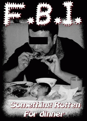 Fecal Body Incorporated : Something Rotten for Dinner Fecal Body Incorporated : Something Rotten for Dinner